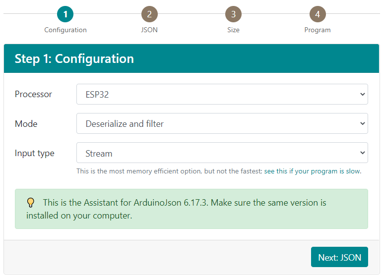 Step 1 of the ArduinoJson Assistant